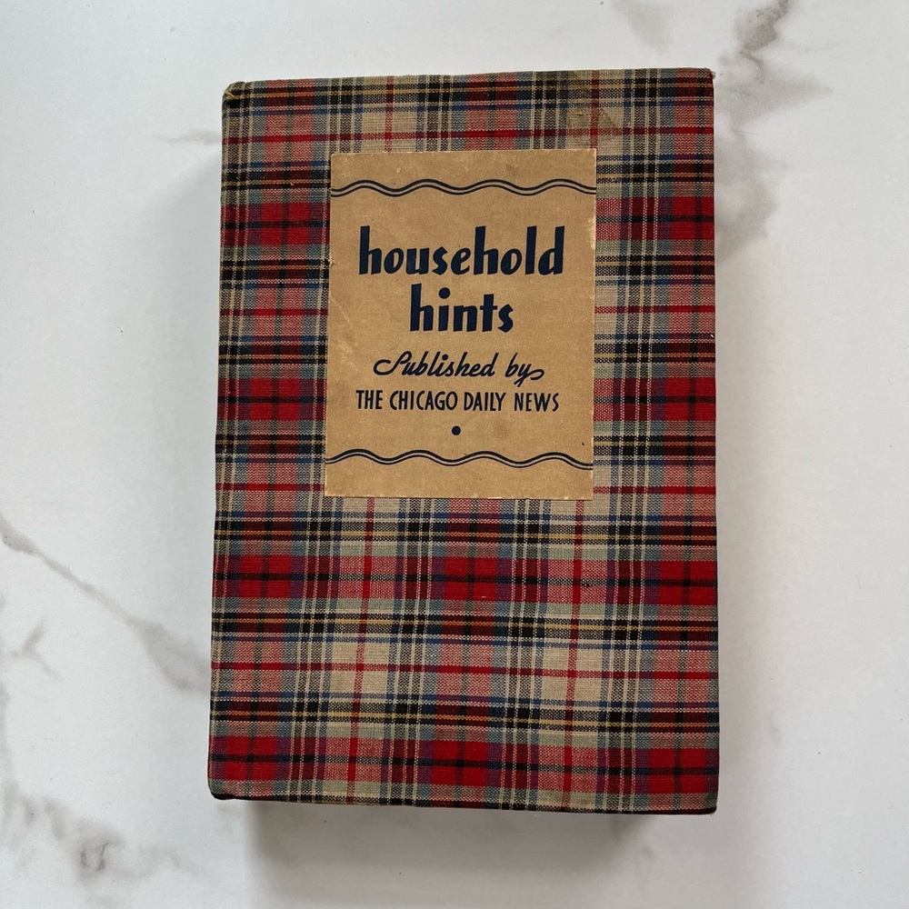 1933 Household Hints Hardcover Book